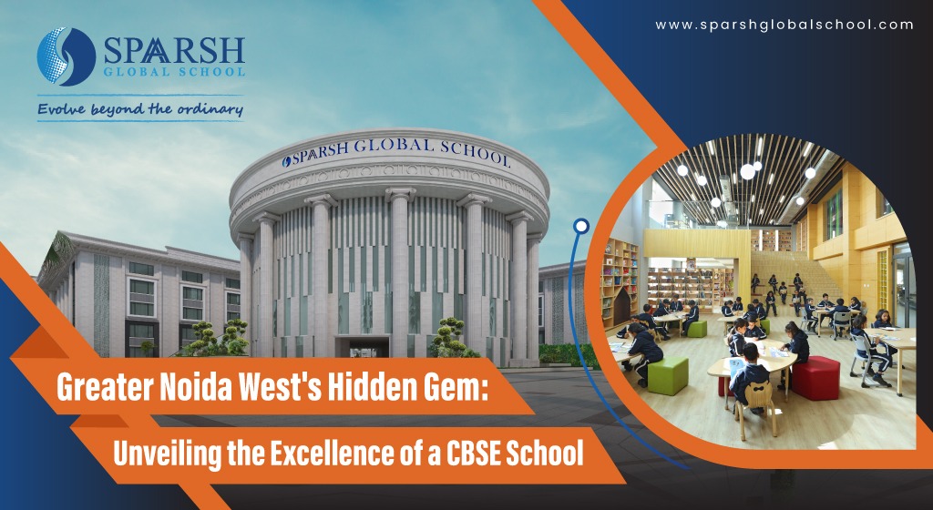 best CBSE school in Greater Noida West